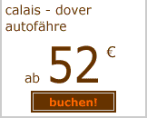 Fähre Calais Dover ab 34 Euro