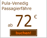 Fähre Pula-Venedig ab 72 Euro