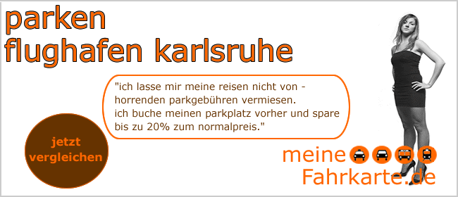 Parken Flughafen Karlsruhe Baden Baden bei meineFahrkarte.de